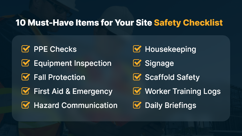 10 Must-Have Items for Your Site Safety Checklist