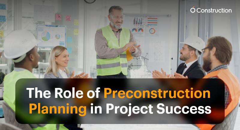 The Role of Preconstruction Planning in Project Success