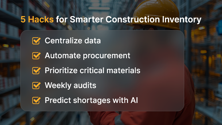 5 Hacks for Smarter Construction Inventory