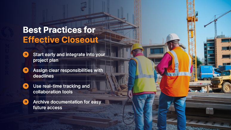 Best Practices for Effective Closeout